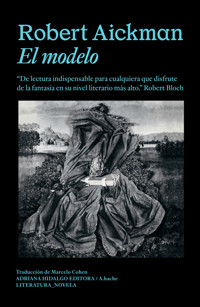 El modelo - Robert Aickman - E-Book