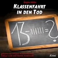 Klassenfahrt in den Tod -  - Hörbuch