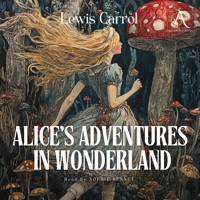 Alice's Adventures in Wonderland - Audiobook - Lewis Carroll - Hörbuch