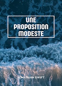 Une proposition modeste (traduit) - Jonathan Swift - E-Book