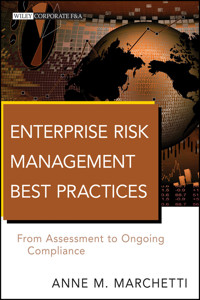 Enterprise Risk Management Best Practices - Anne M. Marchetti - E-Book
