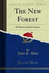 The New Forest - John R. Wise - E-Book