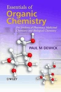 Essentials of Organic Chemistry - Paul M. Dewick - E-Book