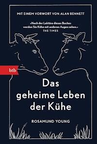 Das geheime Leben der Kühe - Rosamund Young - E-Book