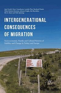 Intergenerational consequences of migration - Ayse Guveli - E-Book