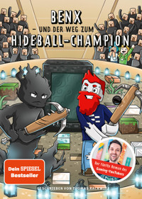 Benx und der Weg zum Hideball-Champion - Thomas Rackwitz - E-Book