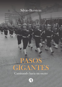 Pasos Gigantes - Silvio Berstein - E-Book