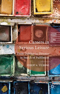 Careers in Serious Leisure - R. Stebbins - E-Book