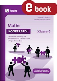 Mathe kooperativ Klasse 6 - Elisabeth Wiecha - E-Book