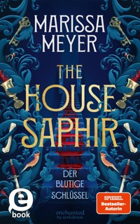 The House Saphir - Marissa Meyer - E-Book