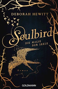 Soulbird - Die Magie der Seele - Deborah Hewitt - E-Book