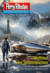 Perry Rhodan 3272: Wettlauf der Unsterblichen - Leo Lukas - E-Book + Hörbuch