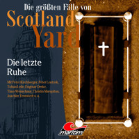 Die größten Fälle von Scotland Yard, Folge 68: Die letzte Ruhe (ungekürzt) - Markus Duschek - Hörbuch