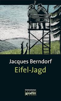 Eifel-Jagd - Jacques Berndorf - E-Book