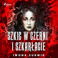 Szkic w czerni i szkarłacie - Iwona Surmik - Hörbuch