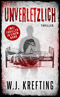 Unverletzlich - Wilhelm J. Krefting - E-Book