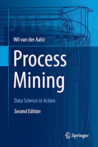 Process Mining - Wil M. P. van der Aalst - E-Book