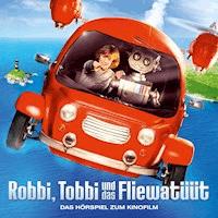 Robbi, Tobbi und das Fliewatüüt (Das Hörspiel zum Kinofilm) - Jan Berger - Hörbuch