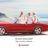 Bajo el sol de California - Susan Mallery - Hörbuch