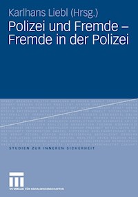 Polizei und Fremde - Fremde in der Polizei -  - E-Book