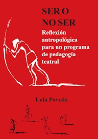 Ser o no ser - Lola Poveda - E-Book