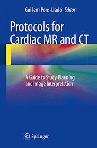 Protocols for Cardiac MR and CT -  - E-Book