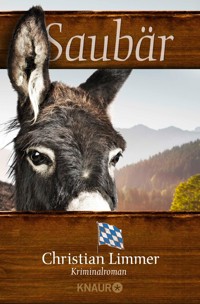 Saubär - Christian Limmer - E-Book