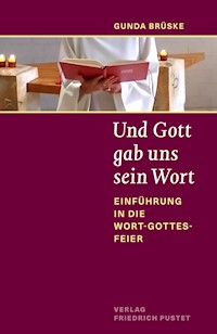 Und Gott gab uns sein Wort - Gunda Brüske - E-Book