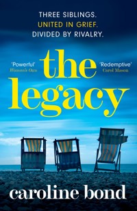 The Legacy - Caroline Bond - E-Book