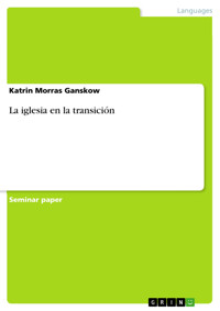 La iglesia en la transición - Katrin Morras Ganskow - kostenlos E-Book