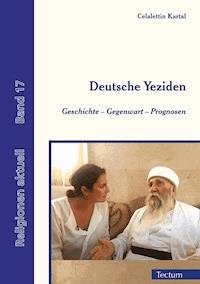 Deutsche Yeziden - Celalettin  Kartal - E-Book