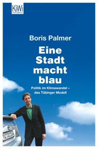 Eine Stadt macht blau - Boris Palmer - E-Book