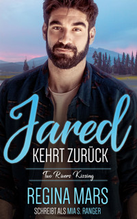 Jared kehrt zurück - Regina Mars - E-Book