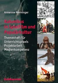 Kolumbus in Spielfilm und Populärkultur - Annerose Menninger - E-Book