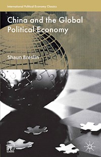China and the Global Political Economy - S. Breslin - E-Book