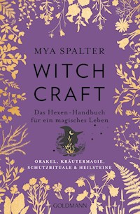 Witchcraft - Mya Spalter - E-Book