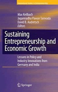Sustaining Entrepreneurship and Economic Growth -  - E-Book
