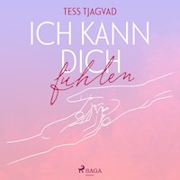Ich kann dich fühlen - Tess Tjagvad - E-Book + Hörbuch