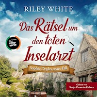 Das Rätsel um den toten Inselarzt - Riley White - Hörbuch