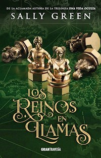 Los reinos en llamas - Sally Green - E-Book