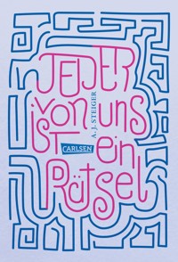 Jeder von uns ist ein Rätsel - A.J. Steiger - E-Book
