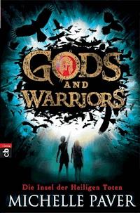 Gods and Warriors - Die Insel der Heiligen Toten - Michelle Paver - E-Book