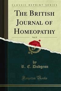 The British Journal of Homeopathy - R. E. Dudgeon - E-Book