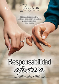 Responsabilidad afectiva - Juan Zangla - E-Book