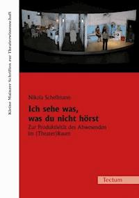Ich sehe was, was du nicht hörst. - Nikola Schellmann - E-Book