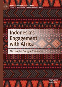 Indonesia’s Engagement with Africa - Christophe Dorigné-Thomson - E-Book