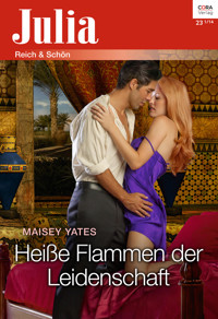Heiße Flammen der Leidenschaft - Maisey Yates - E-Book