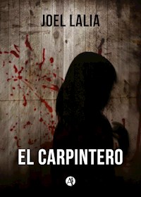 El carpintero - Joel Lalia - E-Book