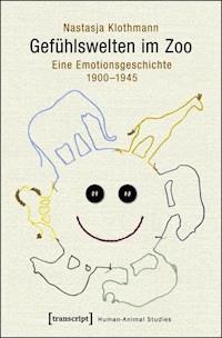 Gefühlswelten im Zoo - Nastasja Klothmann - E-Book