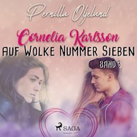 Cornelia Karlsson - auf Wolke Nummer Sieben - Band 3 - Pernilla Oljelund - Hörbuch